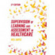Supervision of Learning and Assessment in Healthcare