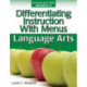 Differentiating Instruction With Menus: Language Arts (Grades K-2)