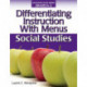 Differentiating Instruction With Menus: Social Studies (Grades K-2)