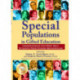 Special Populations in Gifted Education: Understanding Our Most Able Students From Diverse Backgrounds