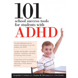 101 School Success Tools for Students With ADHD