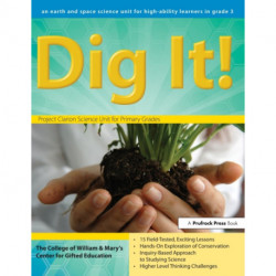 Dig It!: An Earth and Space Science Unit for High-Ability Learners in Grade 3