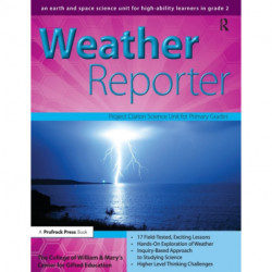 Weather Reporter: An Earth and Space Science Unit for High-Ability Learners in Grade 2