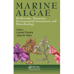 Marine Algae: Biodiversity, Taxonomy, Environmental Assessment, and Biotechnology