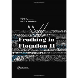 Frothing in Flotation II: Recent Advances in Coal Processing, Volume 2