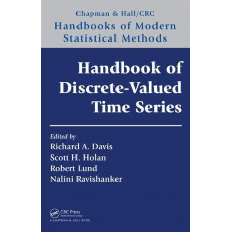 Handbook of Discrete-Valued Time Series: Handbooks of Modern Statistical Methods