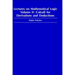 Lectures on Mathematical Logic, Volume II