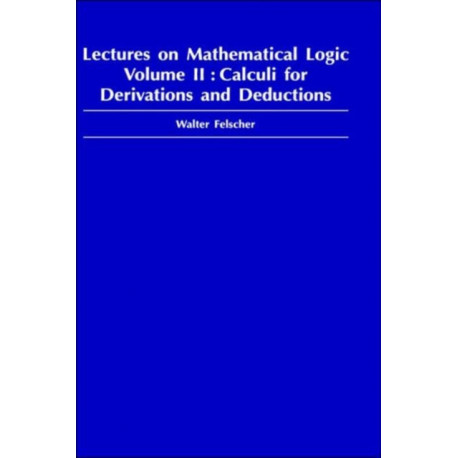 Lectures on Mathematical Logic, Volume II