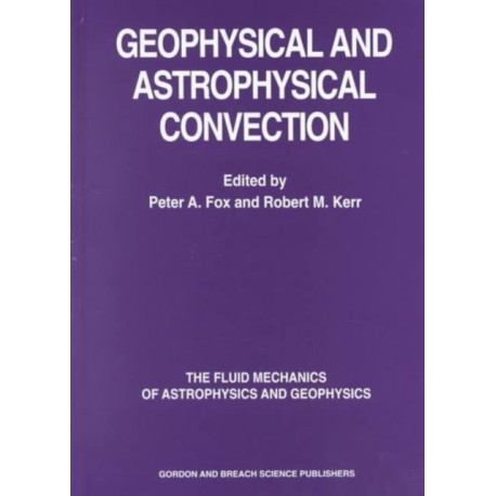 Geophysical & Astrophysical Convection