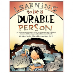 Learning to be a Durable Person: Social and Emotional Activities and Teacher Guide (Grades K-5)