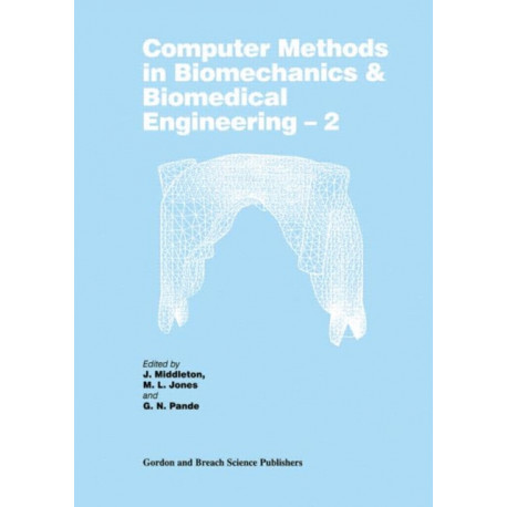 Computer Methods in Biomechanics and Biomedical Engineering 2