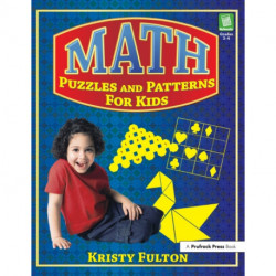 Math Puzzles and Patterns for Kids: Grades 2-4