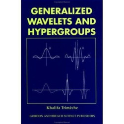 Generalized Wavelets and Hypergroups