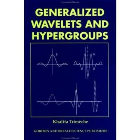 Generalized Wavelets and Hypergroups