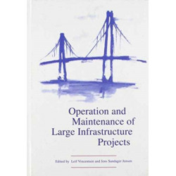 Operation and Maintenance of Large Infrastructure Projects