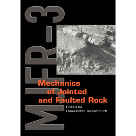 Mechanics of Jointed and Faulted Rock