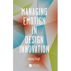 Managing Emotion in Design Innovation