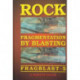 Rock Fragmentation by Blasting
