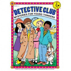 Detective Club: Mysteries for Young Thinkers (Grades 2-4)