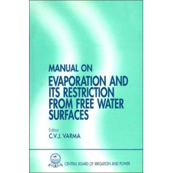 Manual on Evaporation and Its Restriction from Free Water Surfaces