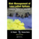 Risk Management of Less Lethal Options: Evaluation, Deployment, Aftermath, and Forensics