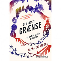 Den sidste grænse: Rejser på kanten af Europa
