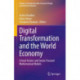 Digital Transformation and the World Economy: Critical Factors and Sector-Focused Mathematical Models