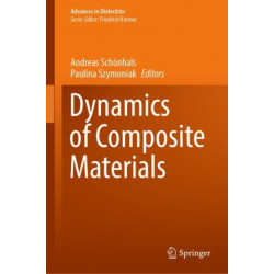 Dynamics of Composite Materials