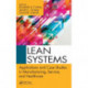 Lean Systems: Applications and Case Studies in Manufacturing, Service, and Healthcare