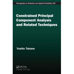 Constrained Principal Component Analysis and Related Techniques