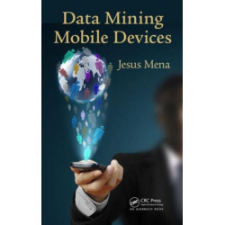 Data Mining Mobile Devices