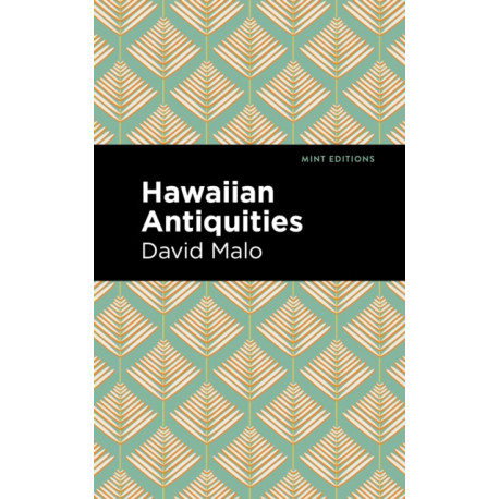 Hawaiian Antiquities: Moolelo Hawaii