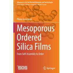 Mesoporous Ordered Silica Films: From Self-Assembly to Order