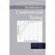 Introduction to Combinatorial Testing