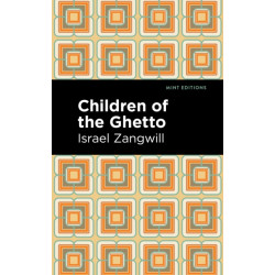 Children of the Ghetto: A Study of a Peculiar People