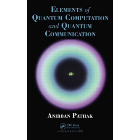 Elements of Quantum Computation and Quantum Communication