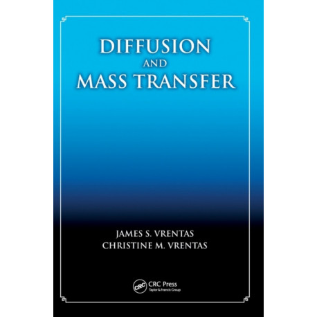 Diffusion and Mass Transfer