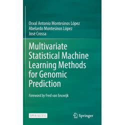 Multivariate Statistical Machine Learning Methods for Genomic Prediction