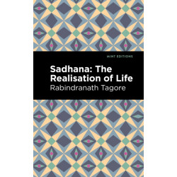 Sadhana: The Realisation of Life