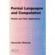 Formal Languages and Computation: Models and Their Applications