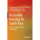 Accessible Housing for South Asia: Needs, Implementation and Impacts