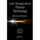 Low Temperature Plasma Technology: Methods and Applications