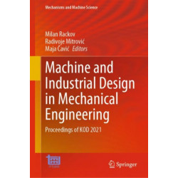 Machine and Industrial Design in Mechanical Engineering: Proceedings of KOD 2021