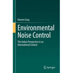 Environmental Noise Control: The Indian Perspective in an International Context