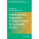 Interdisciplinary Approaches to Climate Change for Sustainable Growth