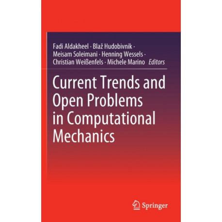 Current Trends and Open Problems in Computational Mechanics