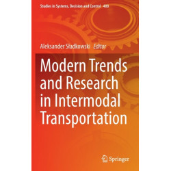 Modern Trends and Research in Intermodal Transportation