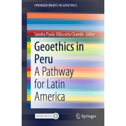 Geoethics in Peru: A Pathway for Latin America
