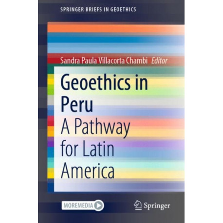 Geoethics in Peru: A Pathway for Latin America