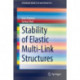 Stability of Elastic Multi-Link Structures